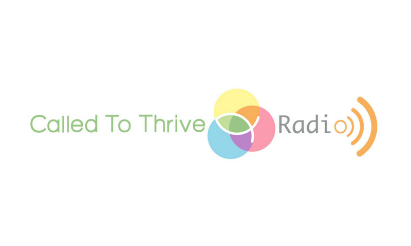 called to thrive - radio